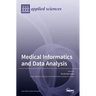 Medical Informatics and Data Analysis