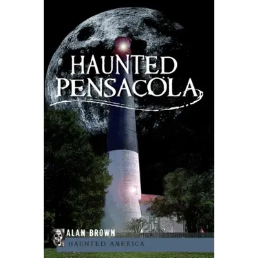 Haunted Pensacola