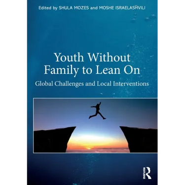 Youth Without Family to Lean On: Global Challenges and Local Interventions