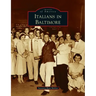 Italians in Baltimore