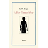 A Boy Named Boy: Growing Up Black in "Whitetown" During the 1960s, Hampstead, NC