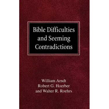 Bible Difficulties and Seeming Contradictions