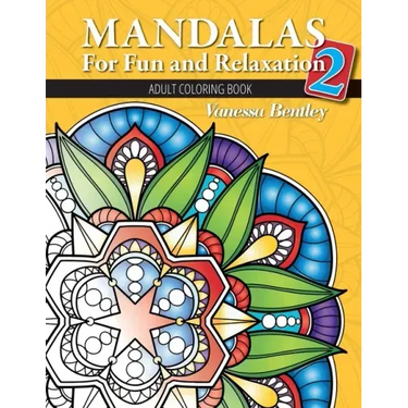 Mandalas for Fun and Relaxation 2: Adult Coloring Book