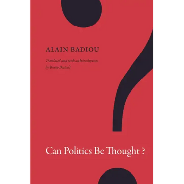 Can Politics Be Thought?