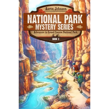 Adventure in Grand Canyon National Park: A Mystery Adventure in the National Parks