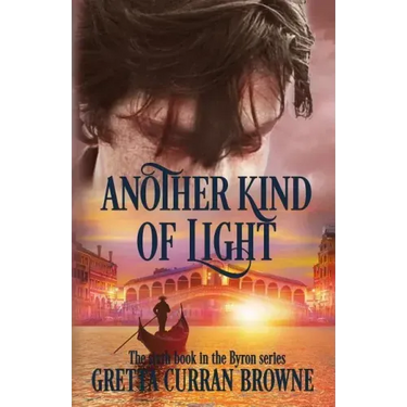 Another Kind of Light: A Biographical Novel