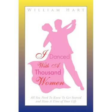 I Danced with a Thousand Women