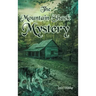 The Mountain Shack Mystery