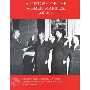 A History of the Women Marines, 1946-1977