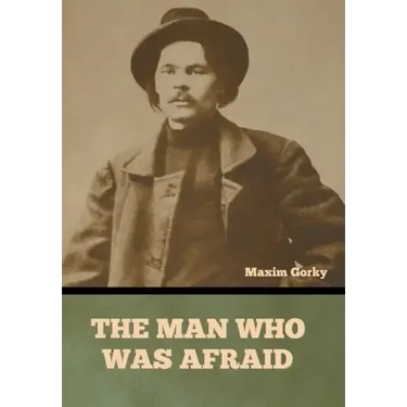 The Man Who Was Afraid