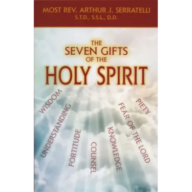 The Seven Gifts of the Holy Spirit
