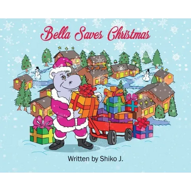Bella Saves Christmas