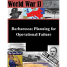 Barbarossa: Planning for Operational Failure