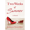Two Weeks of Summer