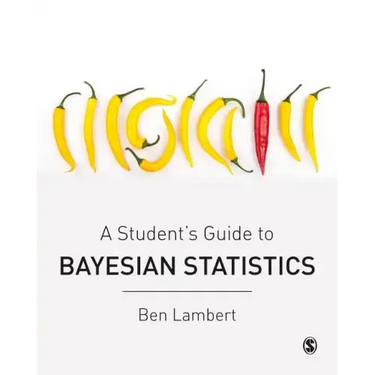 A Student's Guide to Bayesian Statistics