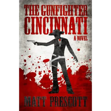 The Gunfighter Cincinnati