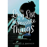 My Long List of Impossible Things