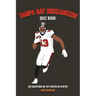 Tampa Bay Buccaneers Quiz Book: 500 Questions on the Pirates in Pewter