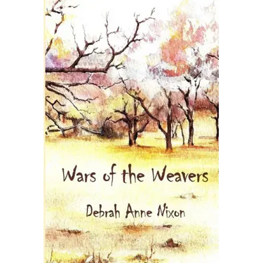 Wars of the Weavers