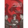 Post-Cold War Revelations and the American Communist Party: Citizens, Revolutionaries, and Spies