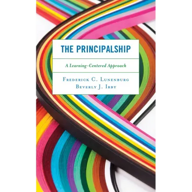 The Principalship: A Learning-Centered Approach