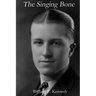 The Singing Bone