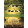 Journey to Healing: The Art and Science of Applied Kinesiology