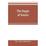 The doges of Venice