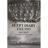 Egypt Diary 1914-1915