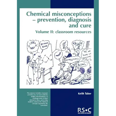Chemical Misconceptions: Prevention, Diagnosis and Cure: Classroom Resources, Volume 2