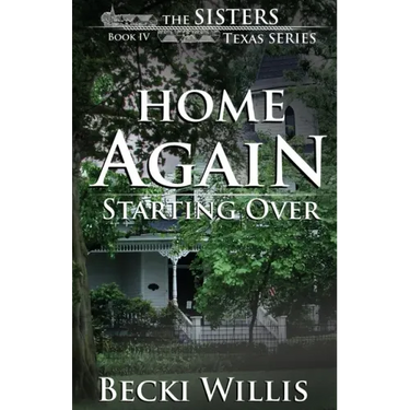 Home Again: Starting Over