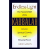 Endless Light: The Ancient Path of Kabbalah