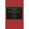 Under the Shadow of Weimar: Democracy, Law, and Racial Incitement in Six Countries