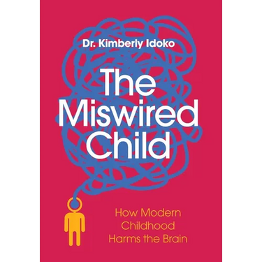 The Miswired Child