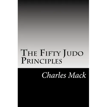 The Fifty Judo Principles