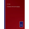 A Grammar of the Latin Language