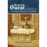 My Savior's Guest: A Festschrift in Honor of Erling Trygve Teigen