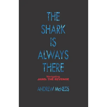 The Shark is Always There: Navigating 'Jaws: The Revenge'