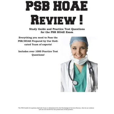 PSB HOAE Review!: Complete Health Occupations Aptitude Test Study Guide and Practice Test Questions