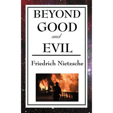 Beyond Good and Evil