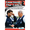 Coaching the Coach 2 - Soccer Coach Development Through Functional Practices, Phase of Plays and Small Sided Games