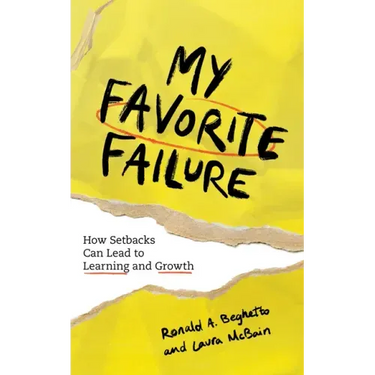 My Favorite Failure: How Setbacks Can Lead to Learning and Growth