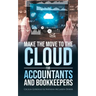 Make the Move to the Cloud for Accountants and Bookkeepers
