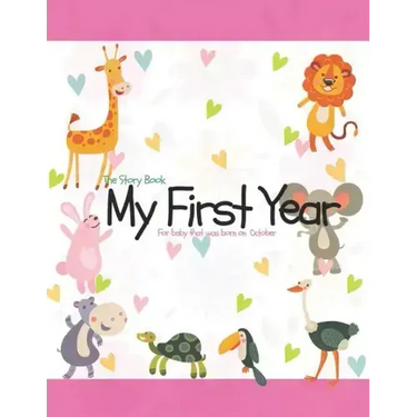 The Story Book My First Year For baby that was born on October