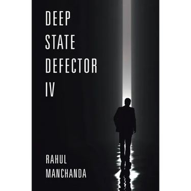 Deep State Defector IV