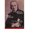 Artificial Paradises: Baudelaire's Masterpiece on Hashish