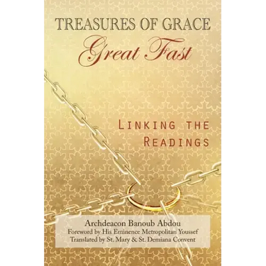 Treasures of Grace-Great Fast-Linking the Readings