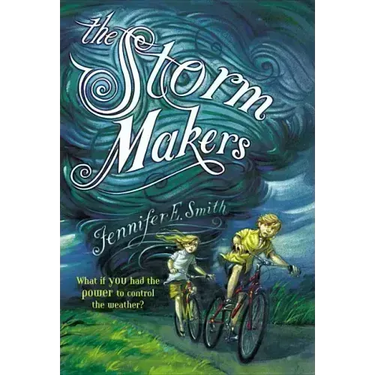 The Storm Makers