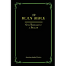 The Holy Bible: New Testament & Psalms