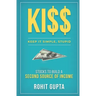 Ki$$: Stocks To Build A Second Source Of Income.: Keep It Simple, Stupid.